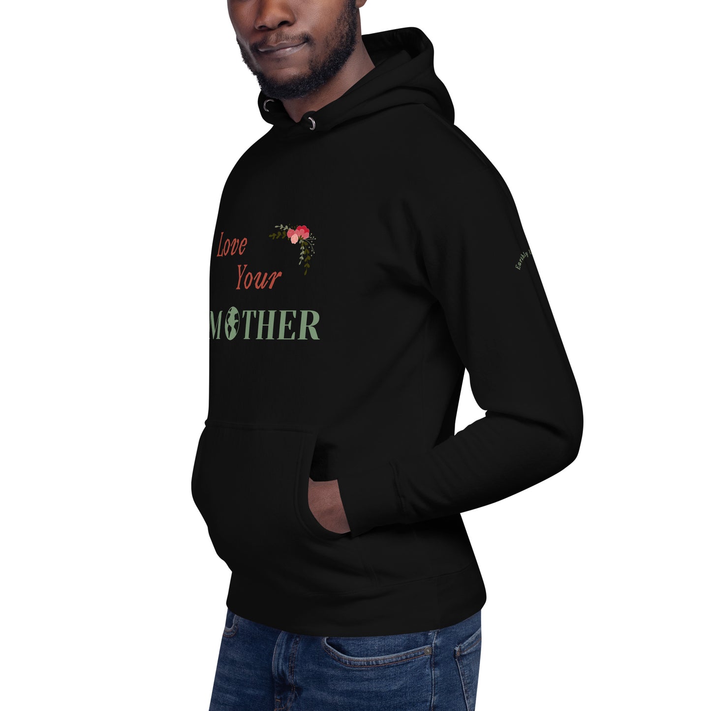 Unisex Love Your Mother Hoodie